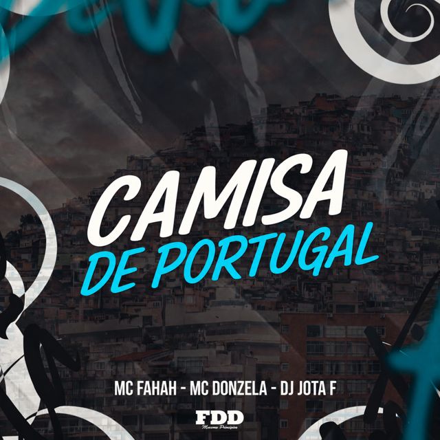 FDD Marcone - 'Camisa de Portugal (feat. DJ Jota F & MC Fahah & MC Donzela)' [Ringtone]