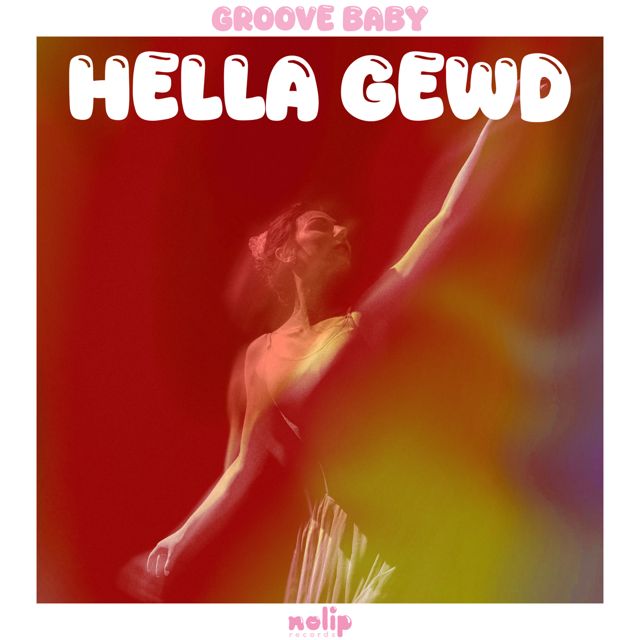 Groove Baby - 'Hella Gewd' [Ringtone]