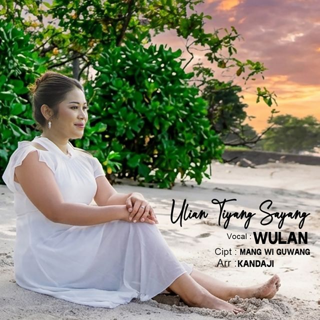 WULAN - 'Ulian Tiyang Sayang' [Ringtone]