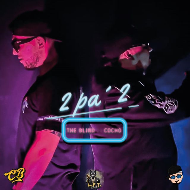 THE Blind - '2 PA´ 2 (feat. Cocho)' [Ringtone]