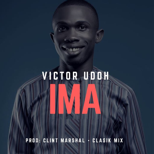 Victor Udoh - 'Ima' [Ringtone]