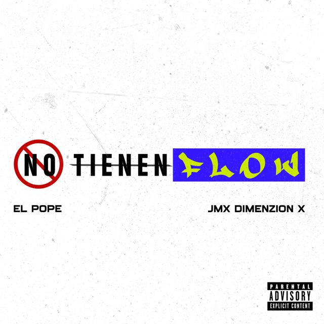 El Pope - 'No Tienen Flow (feat. JMX Dimenzion X)' [Ringtone]