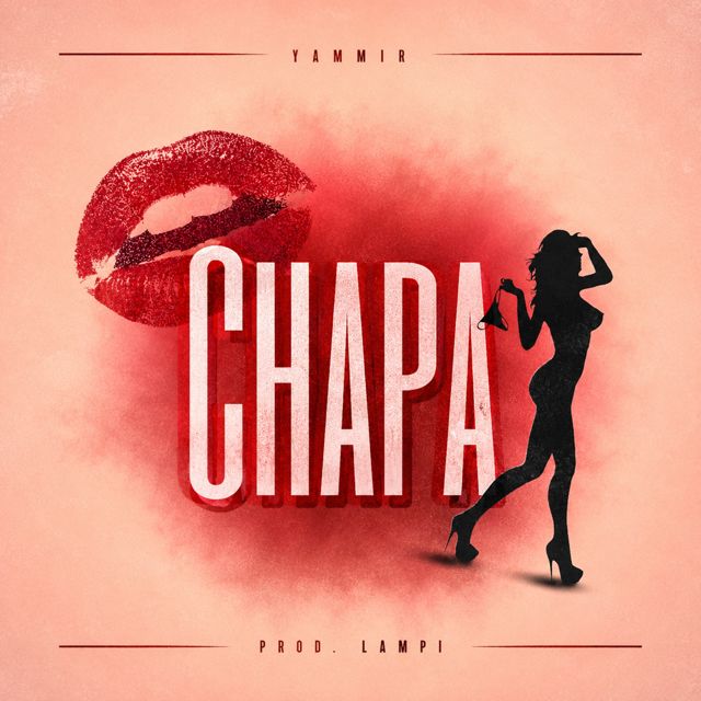 yammir - 'Chapa' [Ringtone]