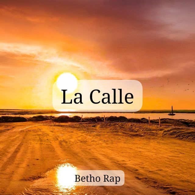 Betho Rap - 'La Calle' [Ringtone]