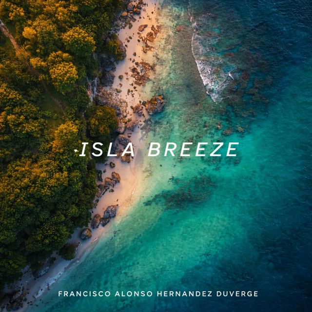 Francisco Alonso Hernandez Duverge - 'Isla Breeze' [Ringtone]