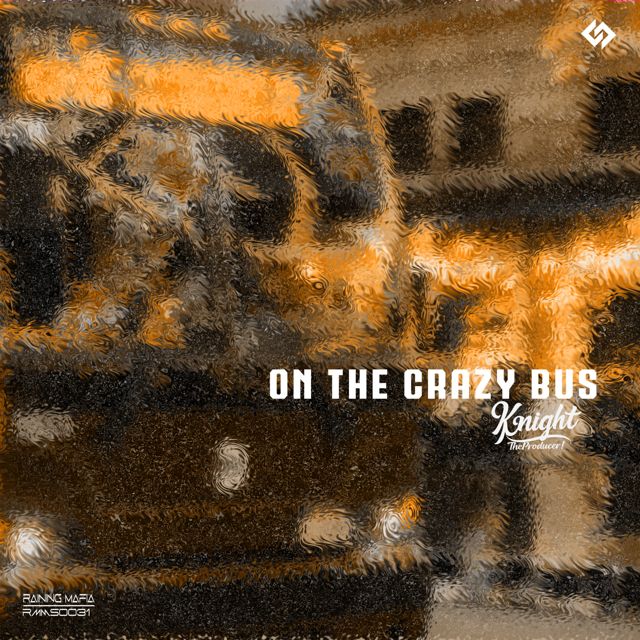 KnightTheProducer! - 'On The Crazy Bus (Sped Up) (feat. It's Dynamite)' [Ringtone]