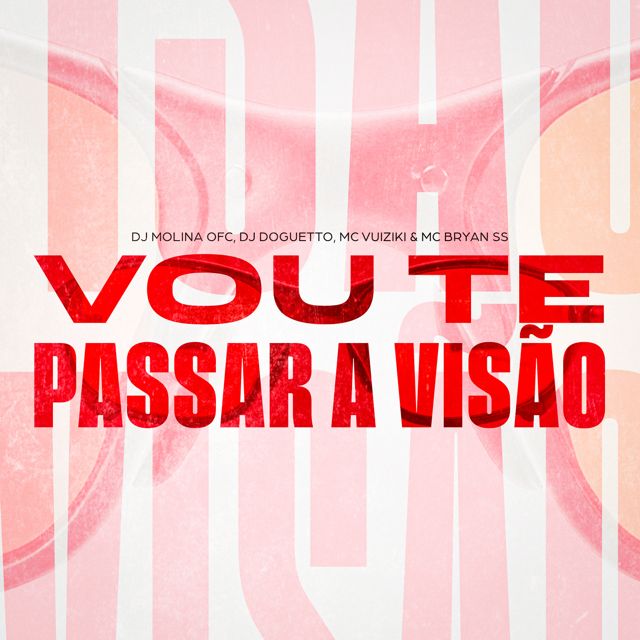 DJ MOLINA OFC - 'Vou Te Passar A Visão (feat. MC Vuiziki & MC Bryan SS & DJ Doguetto)' [Ringtone]