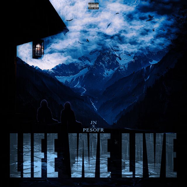 JN - 'Life We Live (feat. Pesofr)' [Ringtone]