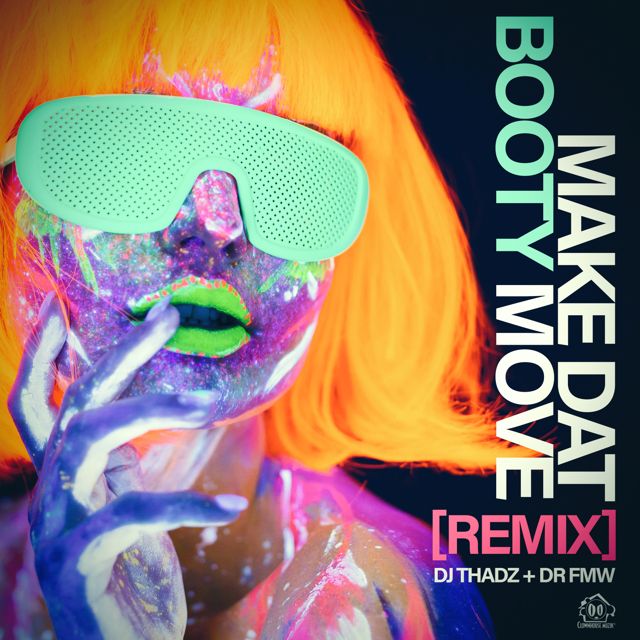 Dj Thadz - 'Make Dat Booty Move (Remix) (feat. Dr FMW)' [Ringtone]