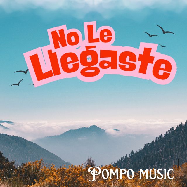 Pompo music - 'No Le Llegaste' [Ringtone]