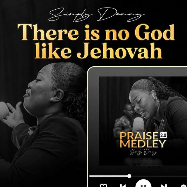 Simply Dammy - 'There is no God like Jehovah (Praise medley 2.0)' [Ringtone]