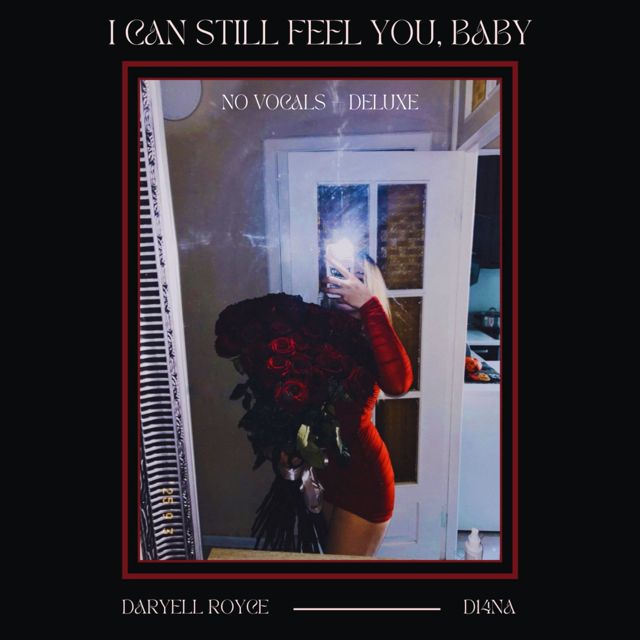 Daryell Royce - 'I Can Still Feel You, Baby (No Vocals Super Slowed) (feat. D14NA & Uriel Ramirez Mendoza)' [Ringtone]