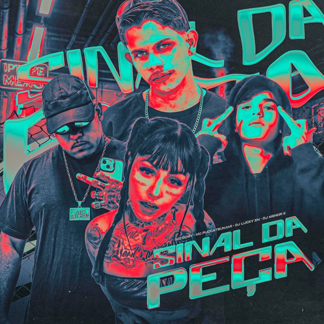 Dj Menor K - 'SINAL DA PEÇA (feat. Dj Lucky Zn & Mc DDSV & Puccatsunami)' [Ringtone]