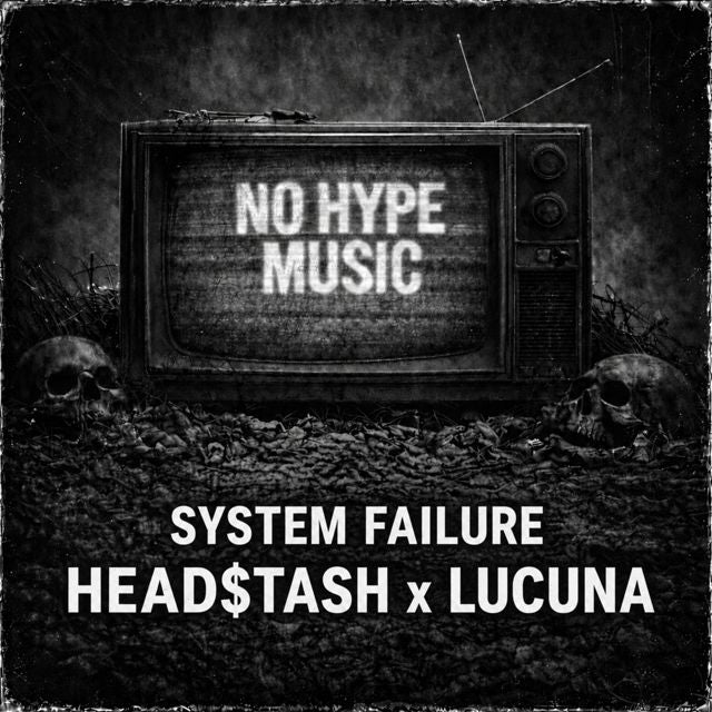 Head$tash - 'SYSTEM FAILURE (feat. LUCUNA)' [Ringtone]