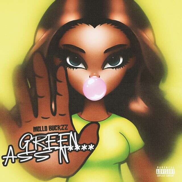 Mello Buckzz - 'Green Ass Nigga' [Ringtone]