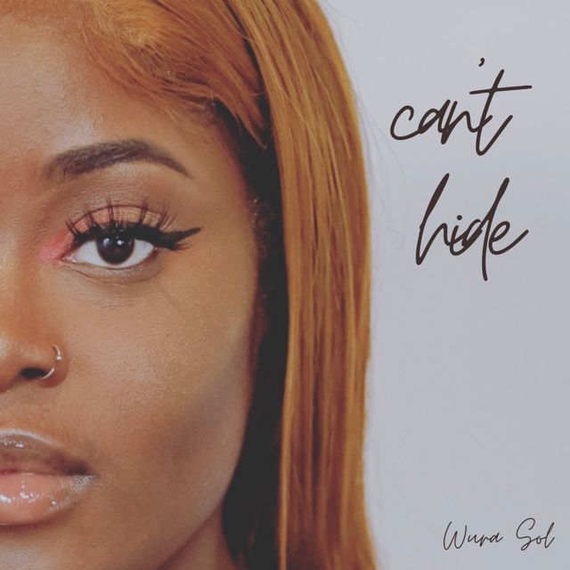 Wura Sol - 'can't hide' [Ringtone]