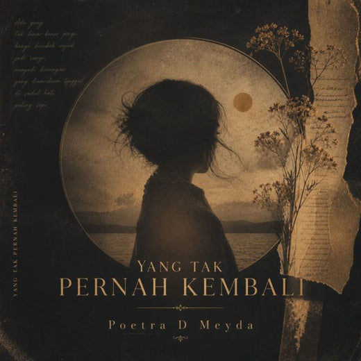 Poetra D Meyda - 'Yang Tak Pernah Kembali' [Ringtone]