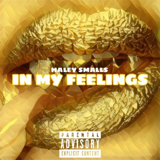 Haley Smalls - 'In My Feelings' [Ringtone]