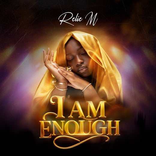 Relie M - 'I Am Enough' [Ringtone]