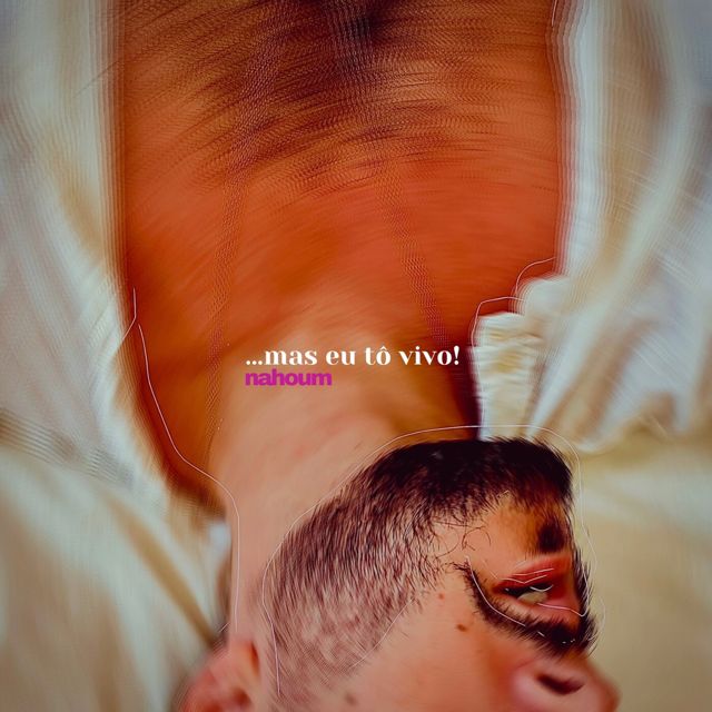 Nahoum - '…mas eu tô vivo!' [Ringtone]