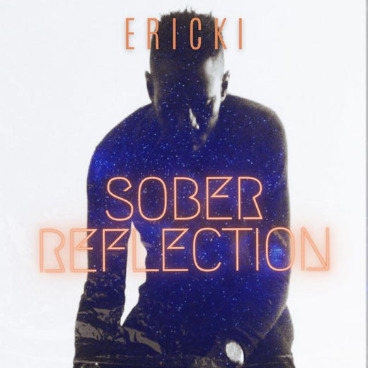 Ericki - 'Sober Reflection' [Ringtone]