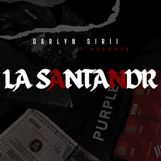 Darlyn Sirii - 'La Santandr (feat. seventy)' [Ringtone]