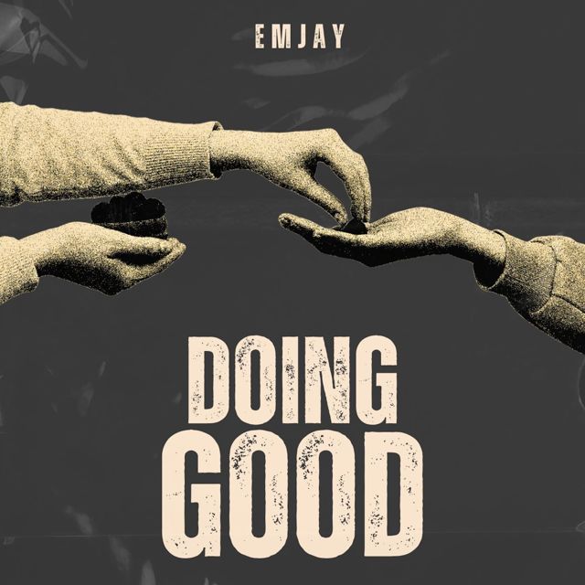 Emjay World - 'DOING GOOD' [Ringtone]