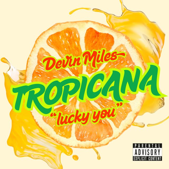 Devin Miles - 'Tropicana (Lucky You)' [Ringtone]