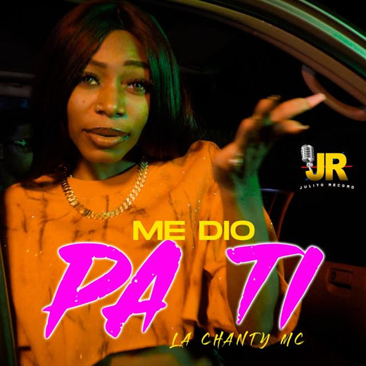 La Chanty MC - 'Me Dio Pa Ti' [Ringtone]
