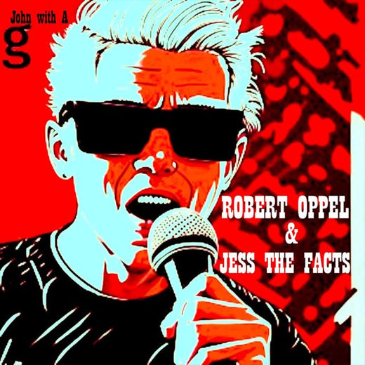 Jess The Facts - 'John with a G (Podcast Version) (feat. Robert Oppel)' [Ringtone]