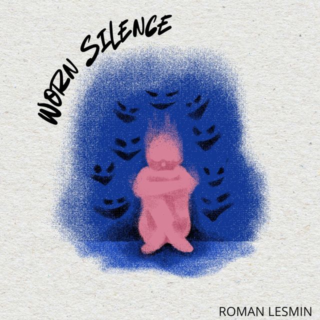 Roman Lesmin - 'Worn Silence' [Ringtone]