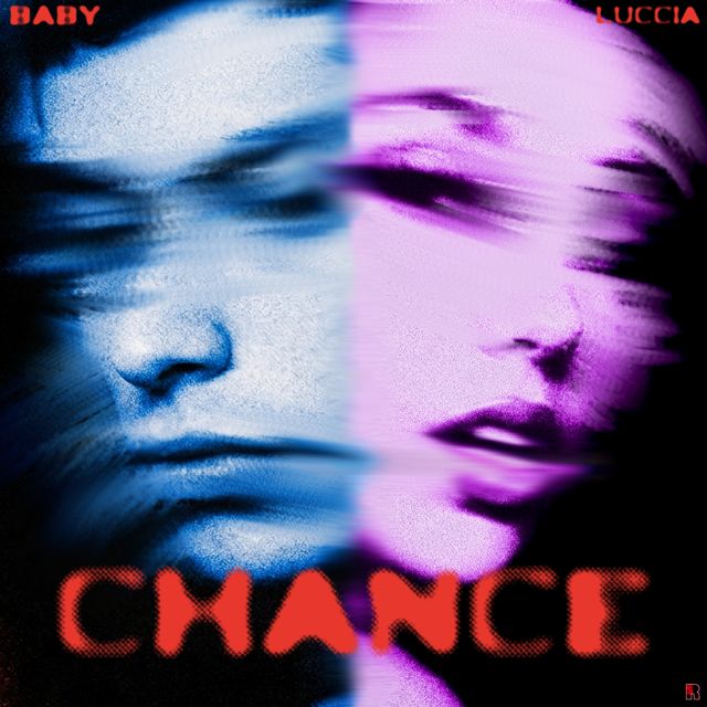 BABY - 'CHANCE (feat. Luccía Miani)' [Ringtone]