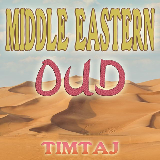 TimTaj - 'Middle Eastern Oud' [Ringtone]