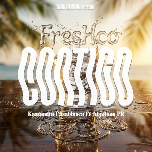 Dyddy Elemental - 'Contigo (feat. Kassandra Casablanca & Abraham PR)' [Ringtone]