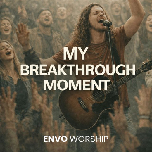 Envo Worship - 'My Breakthrough Moment' [Ringtone]