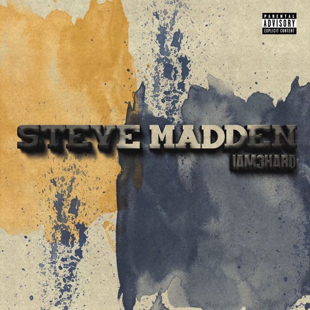 Iam3Hard - 'Steve Madden' [Ringtone]