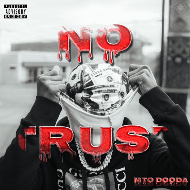 Mto Dooda - 'NO TRUST' [Ringtone]