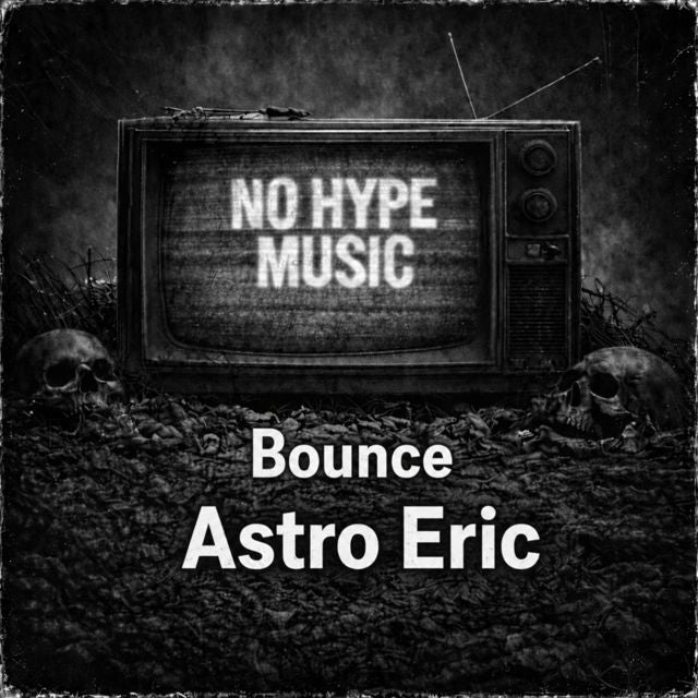 Astro Eric - 'Bounce' [Ringtone]