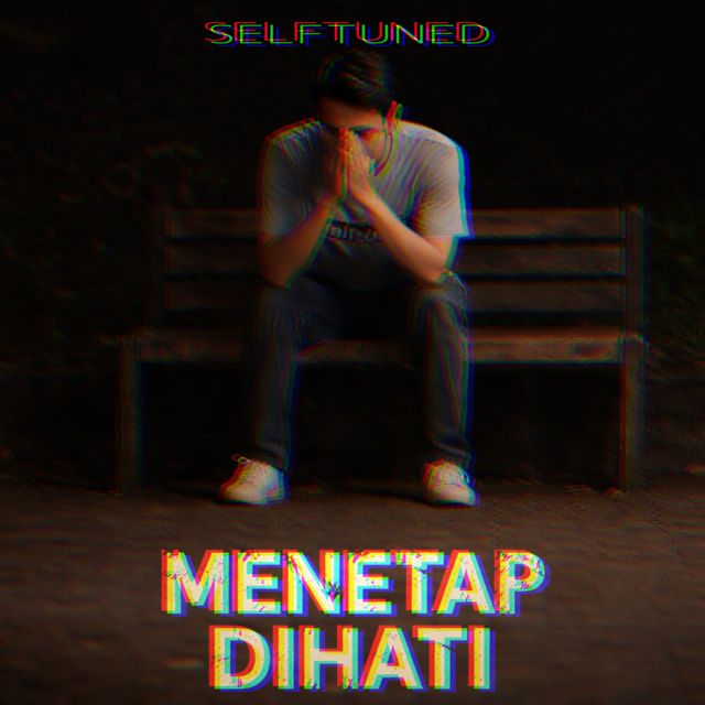 Selftuned - 'Tetap Disini' [Ringtone]