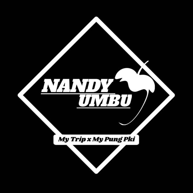 NANDY UMBU - 'My Trip x My Pung Pki' [Ringtone]