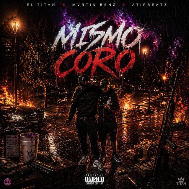 El titán - 'MISMO CORO (feat. MVRTINBENZ & ATIRBEATZ)' [Ringtone]