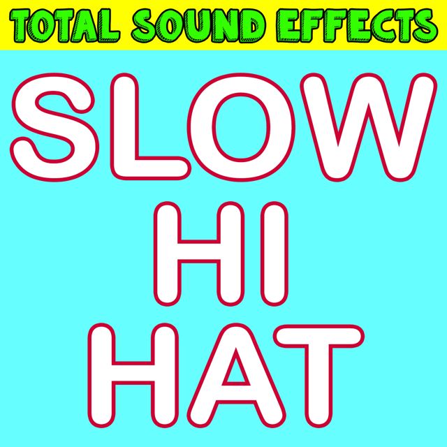 Total Sound Effects Library - 'Slow Hi Hat' [Ringtone]