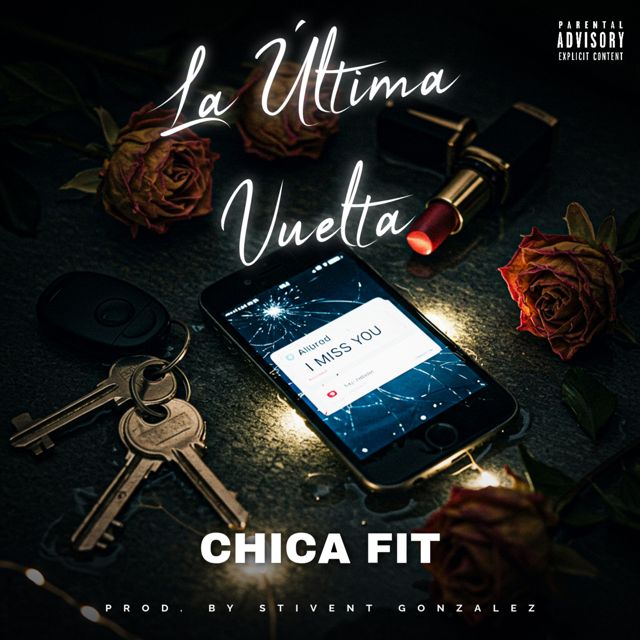 Chica Fit - 'La Última Vuelta' [Ringtone]