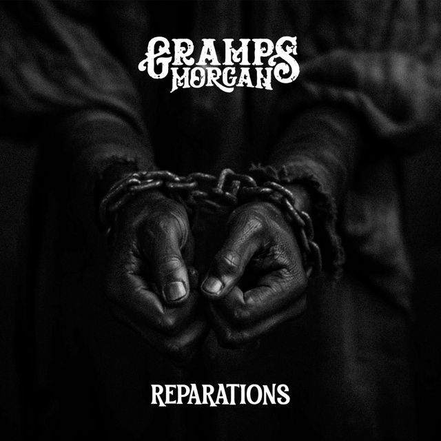 Gramps Morgan - 'Reparations' [Ringtone]