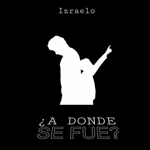 Izraelo - '¿A Dónde Se Fue?' [Ringtone]