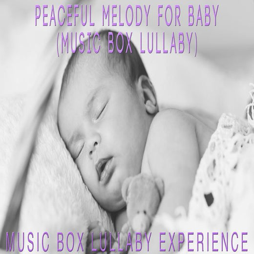 Music Box Lullaby Experience - 'Peaceful Melody For Baby (Music Box Lullaby)' [Ringtone]