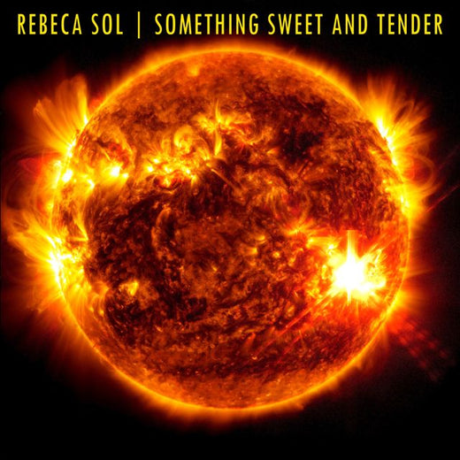 Rebeca Sol - 'Something Sweet and Tender' [Ringtone]