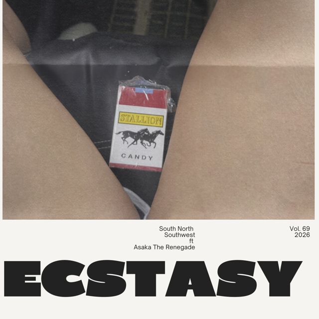South North Southwest - 'Ecstasy (feat. Asaka The Renegade)' [Ringtone]