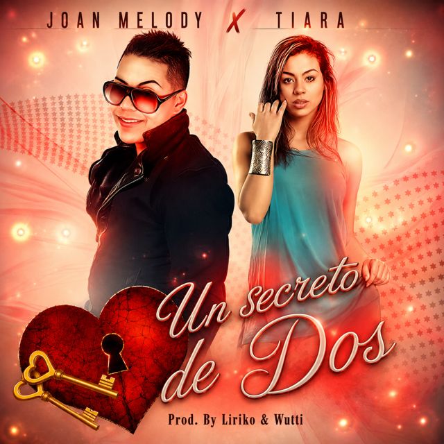 Joan Melody - 'Un Secreto De Dos (feat. Tiara)' [Ringtone]