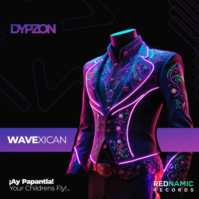 Dypzon - 'WaveXican' [Ringtone]